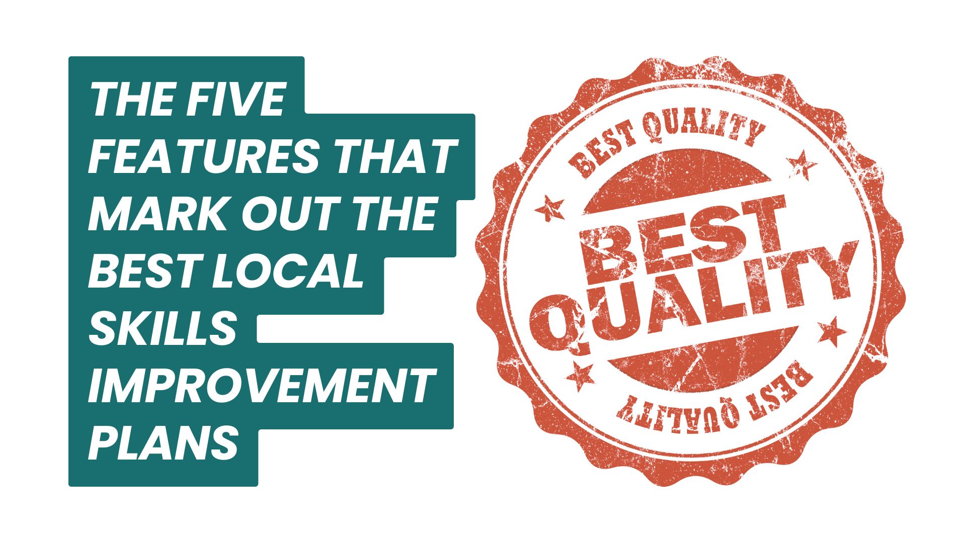 Best 5 features of successful local skills plans