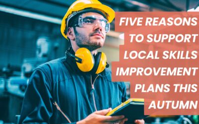 Five Reasons to Support Local Skills Improvement Plans This Autumn