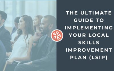 The UItimate Guide to Planning and Implementing Your Local Skills Improvement Plan